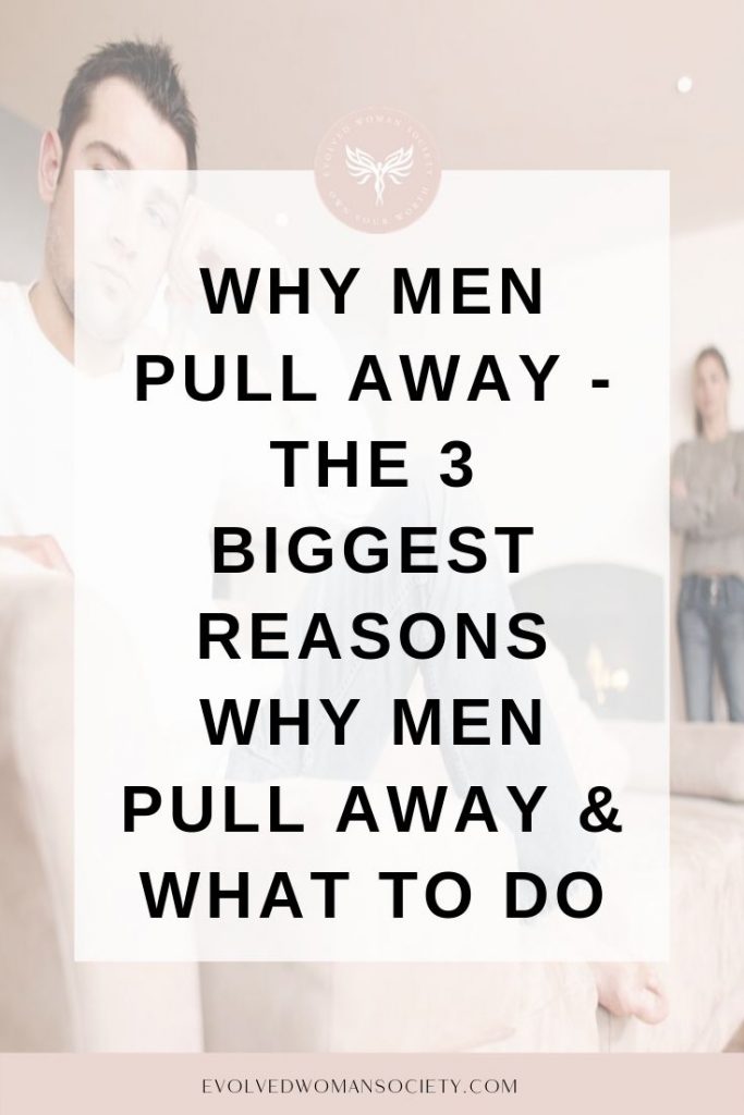 why men pull away
