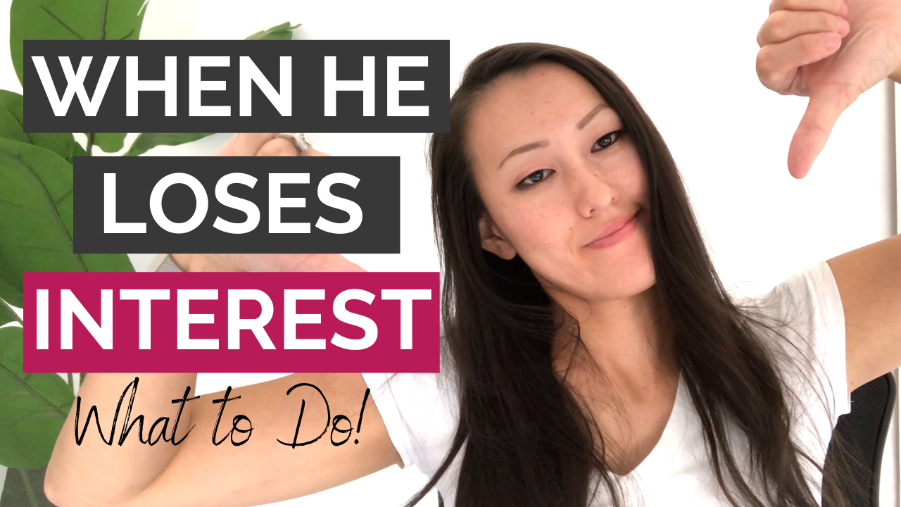 What To Do When He Loses Interest